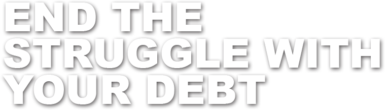 end the struggle with your debt
